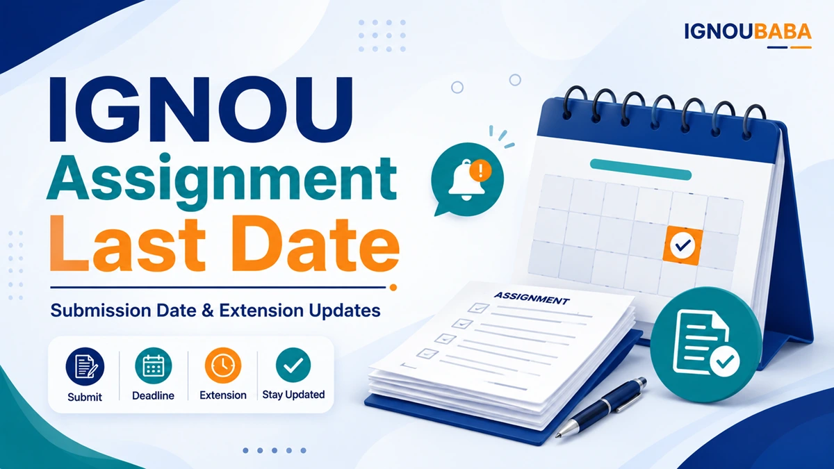 IGNOU Assignment Submission Last Date