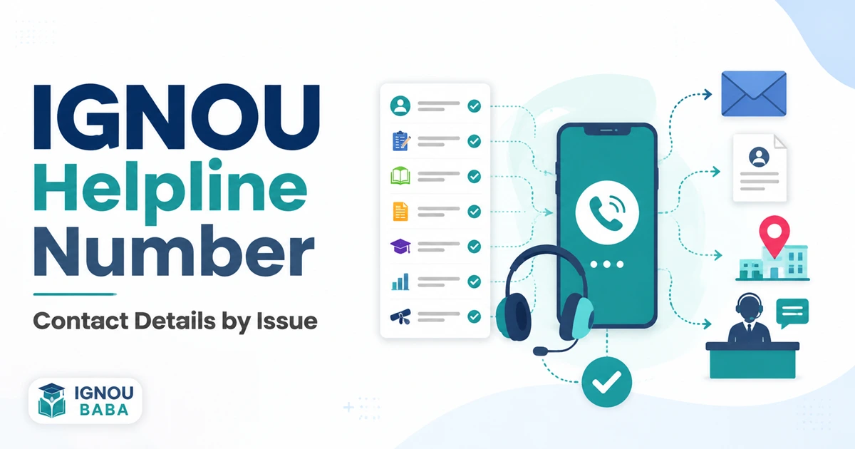 IGNOU helpline number and student support contacts by issue